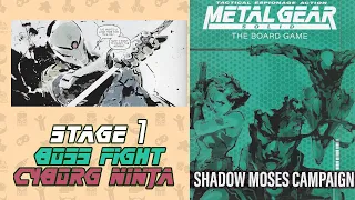 Cyborg Ninja | Stage 7 Boss Fight Shadow Moses Campaign Metal Gear Solid the Board Game