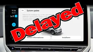 VW Id Software 3.0 Over The Air OTA Update is DELAYED !!!