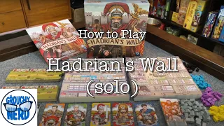 How to Play Hadrian's Wall (solo)