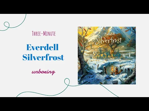 Everdell Silverfrost - 3-Minute Unboxing