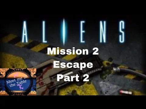 Aliens Mission 2 Part 2 Escape