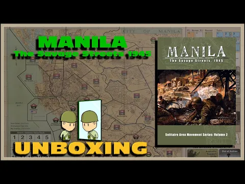 Manila: The Savage Streets 1941 Unboxing