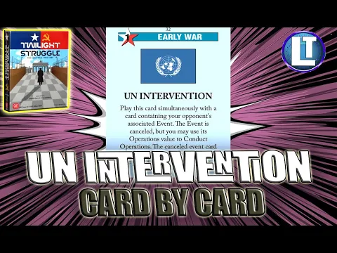 Twilight Struggle STRATEGY Guide / HOW to play the UN Intervention card