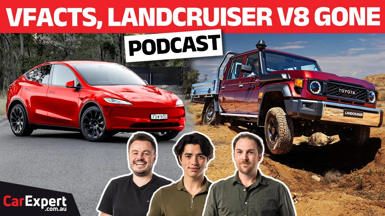 2025 Tesla Model Y spied, Toyota LandCruiser V8 is gone & VFACTS | The CarExpert Podcast