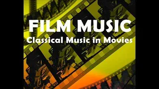 Film Music: Classical Music in Movies (Beethoven, Mozart, Chopin, Tchaikovsky) | Movie Soundtracks
