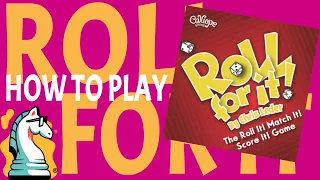 How to Play Roll For It