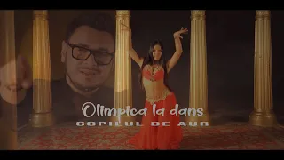 Copilul de Aur - Olimpica la dans | Video