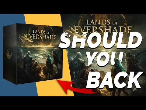 Lands of Evershade Has Everything I Want In a Board Game... But, Should You Back It?