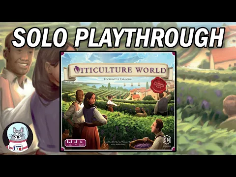 Viticulture World - Solo Playthrough
