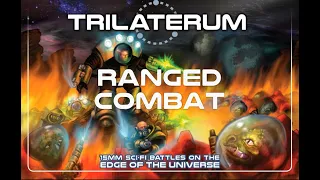 Ranged Combat in Trilaterum