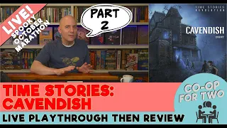 Time Stories Revolution: Cavendish - PART 2 of 2