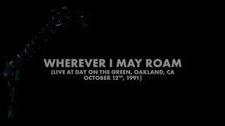 Metallica: Wherever I May Roam (Day on the Green - Oakland, CA - October 12, 1991) (Audio Preview)