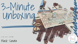 Black Sonata - 3-Minute Unboxing