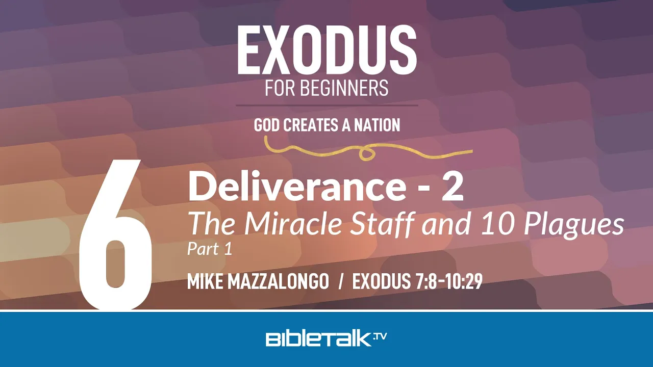 Deliverance - 2: The Miracle Staff and 10 Plagues - Part 1