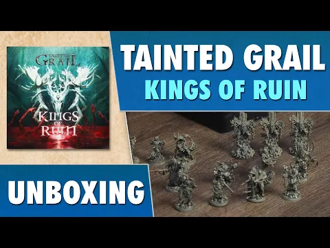 Tainted Grail - Kings of Ruin: Unboxing