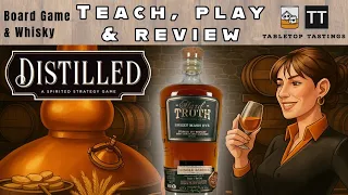 Learn to Play, Playthrough, and Whiskey Pairing