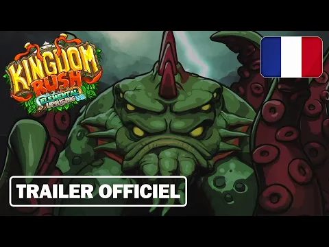 Kingdom Rush: Elemental Uprising | Trailer officiel en français