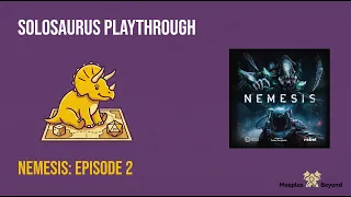 Solosaurus NEMESIS Narrative Playthrough Episode 2 | The Nightmare Deepens (Turns 3 & 4)