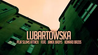 Peja/Slums Attack - Lubartowska ft. Konrad Brzos x Janek Badys (prod. Magiera)