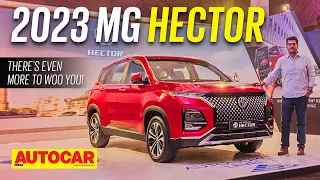 2023 MG Hector facelift details - There's even more to woo you! | First Look | Autocar India