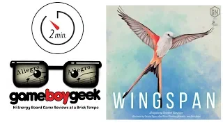 Wingspan (Allegro 2-min) Review with the Game Boy Geek