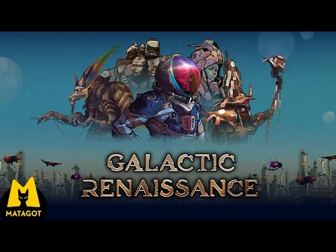 Galactic Renaissance trailer - March 21St on Kickstarter