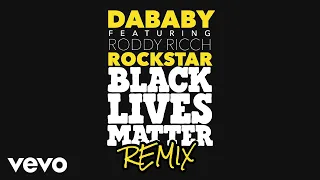 DaBaby - ROCKSTAR ft. Roddy Ricch (BLM Remix) ft. Roddy Ricch