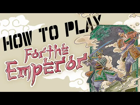 How To Play For The Emperor: Card Games