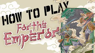 How To Play For The Emperor: Card Games