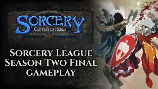 Sorcery TCG League Season Two - Finals (Gameplay Video)