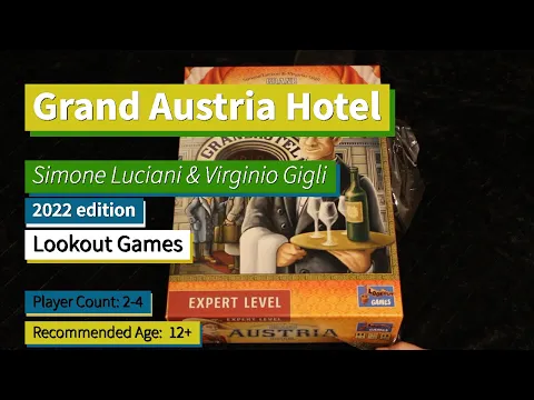 Grand Austria Hotel 2022 edition - Part 1: The Unboxing