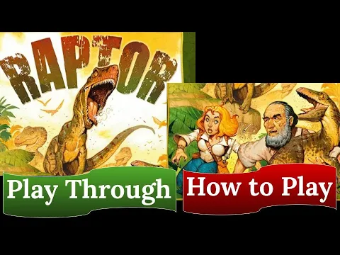 Raptor: Play Through & How to Play