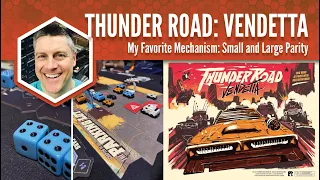 Thunder Road Vendetta: My Favorite Mechanism