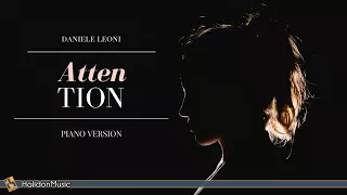 Attention (Piano Version) - Daniele Leoni