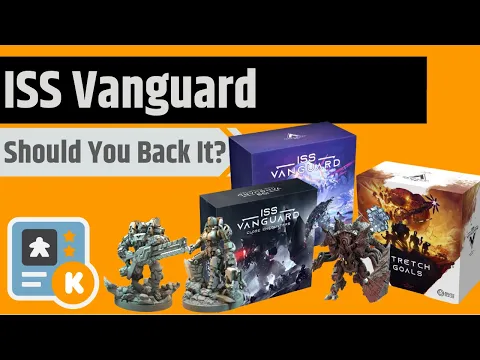 ISS Vanguard - Should You Back It? ... And ISS Vanguard Giveaway!!! All In?