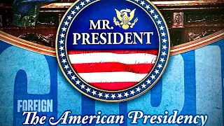 UN-BOXING 'Mr. President: The American Presidency 2001-2020 GMT Games