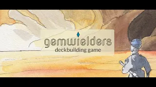 How to play Gemwielders