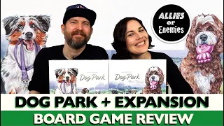 Dog Park + New Tricks Expansion - Review For Two