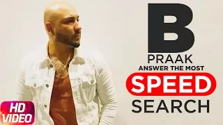 B Praak Answers The Most Search Speed Questions | Speed Records