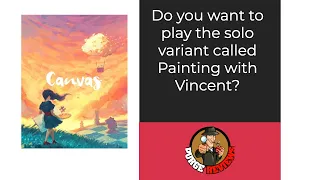 Canvas Solo Painting with Vincent by Purge Reviews. How to play this variant and is it worth it?