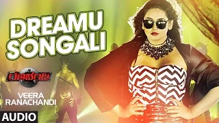 Dreamu Songali Full Song(Audio) || Veera Ranachandi || Ragini Dwivedi, Sharath Lohitashwa