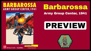 Barbarossa: Army Group Center - 1941 from GMT Games Preview