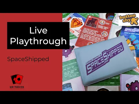 Playthrough (Live) | SpaceShipped (+ Debts and Damage Expansion, Button Shy Games)