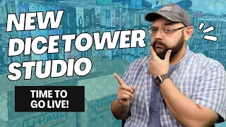New Dice Tower Studio - It's Time To Go Live!