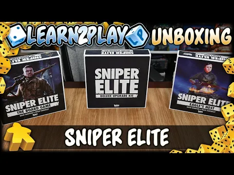 Learn to Play Presents: Unboxing Sniper Elite the board game