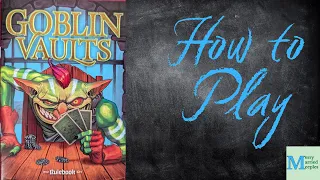 Goblin Vaults - 2 Player How to Play
