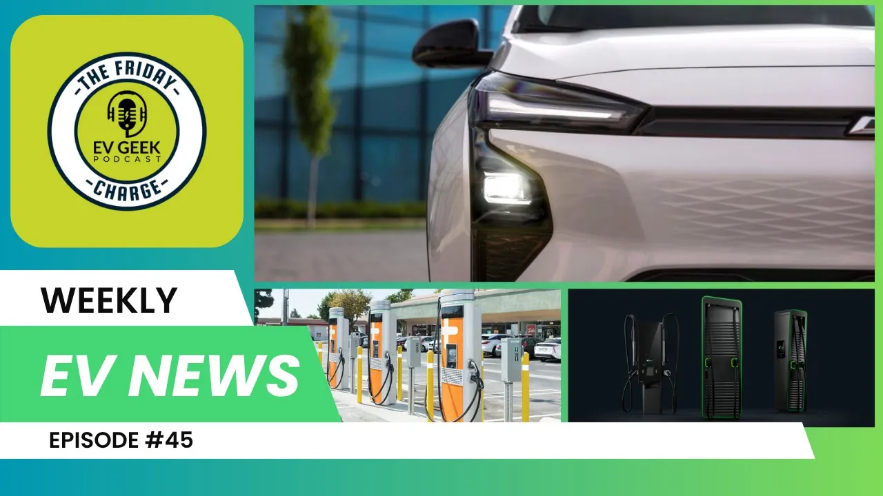 Ford's Big EV Reset, Bolt Comeback, Mercedes EVs Vanish, and Charger Checkups?!