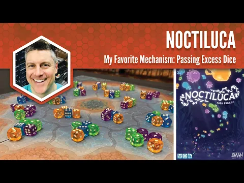 Noctiluca: My Favorite Game Mechanism