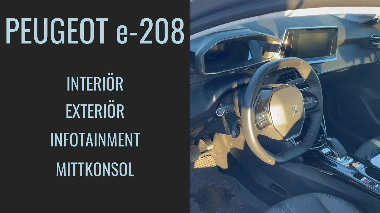 Peugeot e-208 Genomgång av interiör, exteriör, infotainment och mittkonsol | Elbilsmagasinet