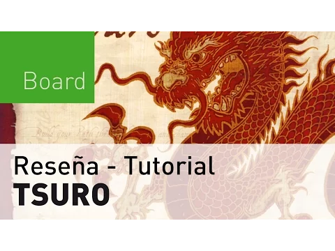 Tsuro, el juego de los caminos
